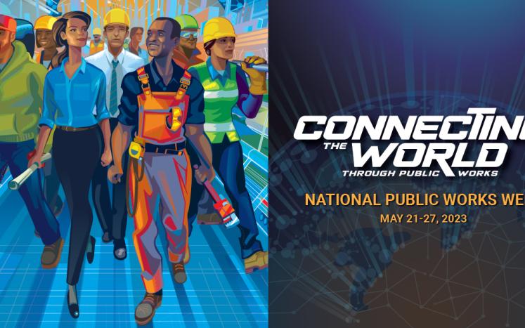 National Public Works Week Proclamation (May 21-27, 2023)